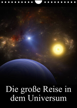 Buchcover Die große Reise in dem Universum (Wandkalender 2023 DIN A4 hoch) | Alain Gaymard | EAN 9783674535740 | ISBN 3-674-53574-2 | ISBN 978-3-674-53574-0