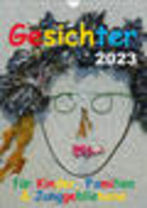 Buchcover Gesichter für Kinder, Familien & Junggebliebene (Wandkalender 2023 DIN A4 hoch) | Oskar Vogl | EAN 9783674569981 | ISBN 3-674-56998-1 | ISBN 978-3-674-56998-1