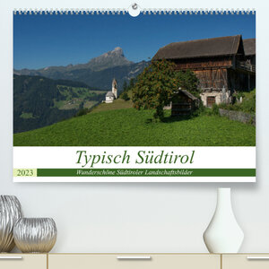 Buchcover Typisch Südtirol (Premium, hochwertiger DIN A2 Wandkalender 2023, Kunstdruck in Hochglanz) | Georg Niederkofler | EAN 9783674727725 | ISBN 3-674-72772-2 | ISBN 978-3-674-72772-5