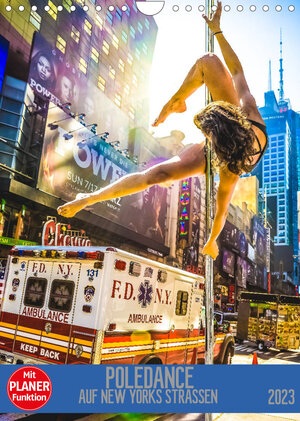 Buchcover Poledance auf New Yorks Straßen (Wandkalender 2023 DIN A4 hoch) | Dirk Meutzner | EAN 9783674729101 | ISBN 3-674-72910-5 | ISBN 978-3-674-72910-1