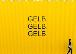 Buchcover Gelb. Gelb. Gelb. (Wandkalender 2023 DIN A2 quer) | Gerd Matschek | EAN 9783674729750 | ISBN 3-674-72975-X | ISBN 978-3-674-72975-0