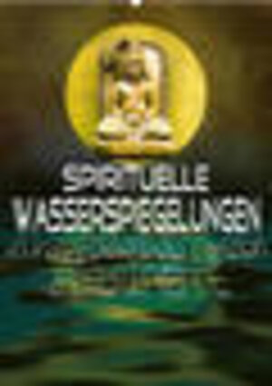 Buchcover Spirituelle Wasserspiegelungen (Wandkalender 2023 DIN A2 hoch) | Liselotte Brunner-Klaus | EAN 9783674729804 | ISBN 3-674-72980-6 | ISBN 978-3-674-72980-4
