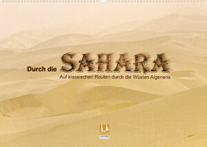 Buchcover Durch die Sahara - Auf klassischen Routen durch die Wüsten Algeriens (Wandkalender 2023 DIN A2 quer) | Gert Stephan | EAN 9783674789204 | ISBN 3-674-78920-5 | ISBN 978-3-674-78920-4