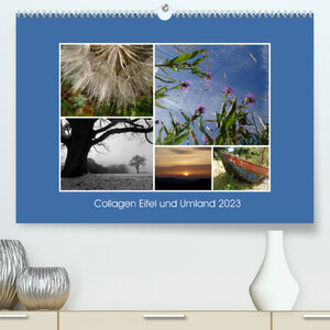 Buchcover Collagen aus Eifel und Umland 2023 (Premium, hochwertiger DIN A2 Wandkalender 2023, Kunstdruck in Hochglanz) | Lydia Weber | EAN 9783674807861 | ISBN 3-674-80786-6 | ISBN 978-3-674-80786-1