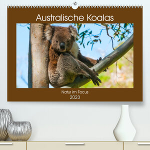Buchcover Australische Koalas (Premium, hochwertiger DIN A2 Wandkalender 2023, Kunstdruck in Hochglanz) | Sidney Smith | EAN 9783674808912 | ISBN 3-674-80891-9 | ISBN 978-3-674-80891-2