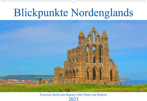 Buchcover Blickpunkte Nordenglands (Wandkalender 2023 DIN A2 quer) | Stefan Schütter | EAN 9783674809285 | ISBN 3-674-80928-1 | ISBN 978-3-674-80928-5