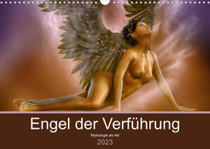 Buchcover Engel der Verführung - Mythologie als Akt (Wandkalender 2023 DIN A3 quer) | Anna Le | EAN 9783674889850 | ISBN 3-674-88985-4 | ISBN 978-3-674-88985-0