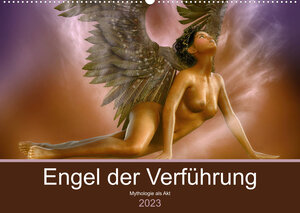 Buchcover Engel der Verführung - Mythologie als Akt (Wandkalender 2023 DIN A2 quer) | Anna Le | EAN 9783674889867 | ISBN 3-674-88986-2 | ISBN 978-3-674-88986-7