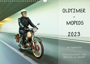 Buchcover Oldtimer Mopeds - fotografiert von Michael Allmaier (Wandkalender 2023 DIN A3 quer) | Michael Allmaier | EAN 9783674919137 | ISBN 3-674-91913-3 | ISBN 978-3-674-91913-7