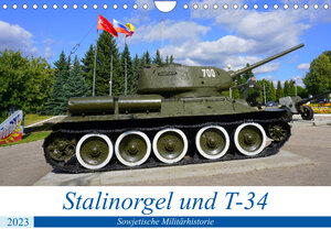 Buchcover Stalinorgel und T-34 - Sowjetische Militärhistorie (Wandkalender 2023 DIN A4 quer) | Henning von Löwis of Menar | EAN 9783674926319 | ISBN 3-674-92631-8 | ISBN 978-3-674-92631-9