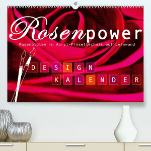 Buchcover Rosenpower (Premium, hochwertiger DIN A2 Wandkalender 2023, Kunstdruck in Hochglanz) | ROTH Design | EAN 9783674968258 | ISBN 3-674-96825-8 | ISBN 978-3-674-96825-8