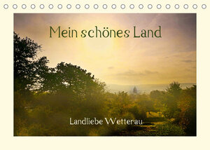 Buchcover Mein schönes Land - Landliebe Wetterau (Tischkalender 2023 DIN A5 quer) | N N | EAN 9783675009585 | ISBN 3-675-00958-0 | ISBN 978-3-675-00958-5