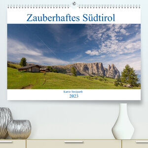 Buchcover Zauberhaftes Südtirol (Premium, hochwertiger DIN A2 Wandkalender 2023, Kunstdruck in Hochglanz) | Katrin Streiparth | EAN 9783675138070 | ISBN 3-675-13807-0 | ISBN 978-3-675-13807-0