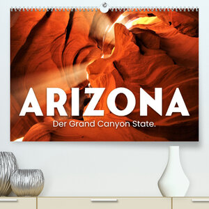 Buchcover Arizona - Der Grand Canyon State. (Premium, hochwertiger DIN A2 Wandkalender 2023, Kunstdruck in Hochglanz) | SF | EAN 9783675138728 | ISBN 3-675-13872-0 | ISBN 978-3-675-13872-8
