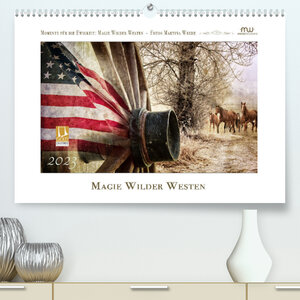 Buchcover Magie Wilder Westen (Premium, hochwertiger DIN A2 Wandkalender 2023, Kunstdruck in Hochglanz) | Martina Wrede - Wredefotografie | EAN 9783675149649 | ISBN 3-675-14964-1 | ISBN 978-3-675-14964-9