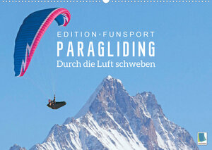 Buchcover Edition Funsport: Paragliding – Durch die Luft schweben (Wandkalender 2023 DIN A2 quer) | CALVENDO | EAN 9783675177871 | ISBN 3-675-17787-4 | ISBN 978-3-675-17787-1