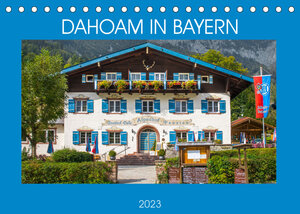 Buchcover Dahoam in Bayern (Tischkalender 2023 DIN A5 quer) | Dietmar Scherf | EAN 9783675269729 | ISBN 3-675-26972-8 | ISBN 978-3-675-26972-9