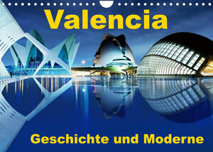 Buchcover Valencia - Geschichte und Moderne (Wandkalender 2023 DIN A4 quer) | insideportugal | EAN 9783675279889 | ISBN 3-675-27988-X | ISBN 978-3-675-27988-9