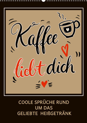 Buchcover Kaffee liebt dich (Wandkalender 2023 DIN A2 hoch) | Christine B-B Müller | EAN 9783675348509 | ISBN 3-675-34850-4 | ISBN 978-3-675-34850-9