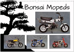 Buchcover Bonsai Mopeds (Wandkalender 2024 DIN A3 quer), CALVENDO Monatskalender | Ingo Laue | EAN 9783675519558 | ISBN 3-675-51955-4 | ISBN 978-3-675-51955-8