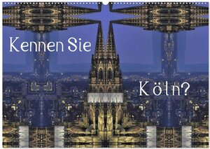 Buchcover Kennen Sie Köln? (Wandkalender 2024 DIN A2 quer), CALVENDO Monatskalender | Renate Grobelny | EAN 9783675532373 | ISBN 3-675-53237-2 | ISBN 978-3-675-53237-3