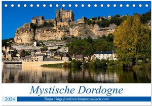 Buchcover Mystische Dordogne (Tischkalender 2024 DIN A5 quer), CALVENDO Monatskalender | Tanja Voigt | EAN 9783675541139 | ISBN 3-675-54113-4 | ISBN 978-3-675-54113-9
