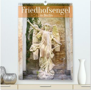 Buchcover Friedhofsengel in Berlin (hochwertiger Premium Wandkalender 2024 DIN A2 hoch), Kunstdruck in Hochglanz | Gisela Kruse | EAN 9783675677128 | ISBN 3-675-67712-5 | ISBN 978-3-675-67712-8