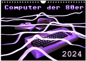 Buchcover Computer der 80er (Wandkalender 2024 DIN A4 quer), CALVENDO Monatskalender | Reiner Silberstein | EAN 9783675753785 | ISBN 3-675-75378-6 | ISBN 978-3-675-75378-5