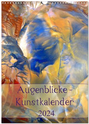 Buchcover Augenblicke - Kunstkalender 2024 (Wandkalender 2024 DIN A3 hoch), CALVENDO Monatskalender | Ulrike Kröll | EAN 9783675904309 | ISBN 3-675-90430-X | ISBN 978-3-675-90430-9