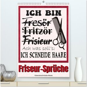 Buchcover Friseur-Sprüche (hochwertiger Premium Wandkalender 2024 DIN A2 hoch), Kunstdruck in Hochglanz | Sabine Löwer | EAN 9783675928220 | ISBN 3-675-92822-5 | ISBN 978-3-675-92822-0
