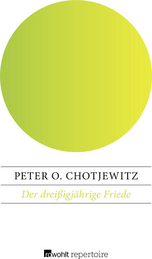 Buchcover Der dreißigjährige Friede | Peter O. Chotjewitz | EAN 9783688100019 | ISBN 3-688-10001-8 | ISBN 978-3-688-10001-9