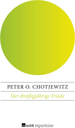Buchcover Der dreißigjährige Friede | Peter O. Chotjewitz | EAN 9783688100026 | ISBN 3-688-10002-6 | ISBN 978-3-688-10002-6
