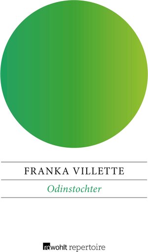 Buchcover Odinstochter | Franka Villette | EAN 9783688100187 | ISBN 3-688-10018-2 | ISBN 978-3-688-10018-7
