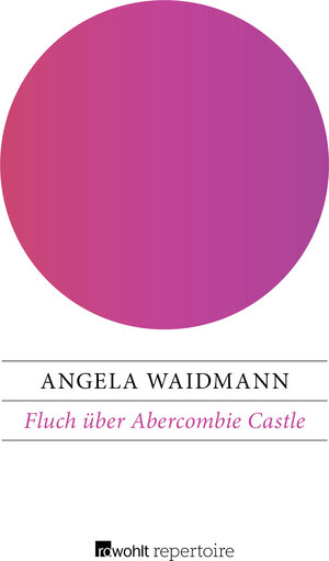 Buchcover Fluch über Abercombie Castle | Angela Waidmann | EAN 9783688100231 | ISBN 3-688-10023-9 | ISBN 978-3-688-10023-1