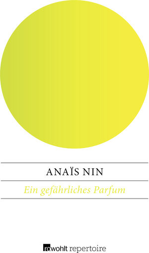 Buchcover Ein gefährliches Parfum | Anaïs Nin | EAN 9783688100330 | ISBN 3-688-10033-6 | ISBN 978-3-688-10033-0