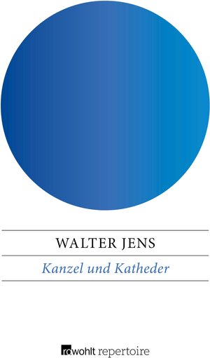 Buchcover Kanzel und Katheder | Walter Jens | EAN 9783688100705 | ISBN 3-688-10070-0 | ISBN 978-3-688-10070-5