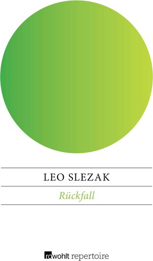 Buchcover Rückfall | Leo Slezak | EAN 9783688101047 | ISBN 3-688-10104-9 | ISBN 978-3-688-10104-7