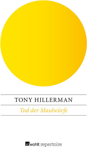 Buchcover Tod der Maulwürfe | Tony Hillerman | EAN 9783688101283 | ISBN 3-688-10128-6 | ISBN 978-3-688-10128-3