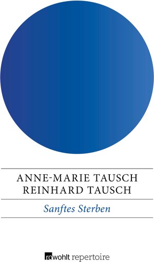 Buchcover Sanftes Sterben | Anne-Marie Tausch | EAN 9783688101962 | ISBN 3-688-10196-0 | ISBN 978-3-688-10196-2