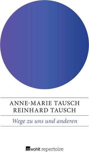 Buchcover Wege zu uns und anderen | Anne-Marie Tausch | EAN 9783688102006 | ISBN 3-688-10200-2 | ISBN 978-3-688-10200-6