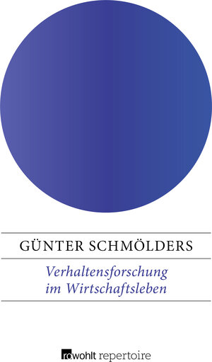 Buchcover Verhaltensforschung im Wirtschaftsleben | Günter Schmölders | EAN 9783688102433 | ISBN 3-688-10243-6 | ISBN 978-3-688-10243-3