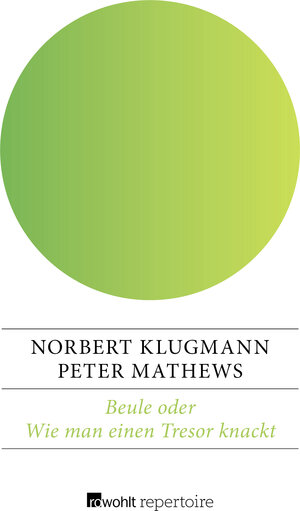 Buchcover Beule oder Wie man einen Tresor knackt | Norbert Klugmann | EAN 9783688102631 | ISBN 3-688-10263-0 | ISBN 978-3-688-10263-1