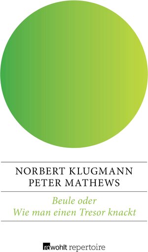 Buchcover Beule oder Wie man einen Tresor knackt | Norbert Klugmann | EAN 9783688102648 | ISBN 3-688-10264-9 | ISBN 978-3-688-10264-8
