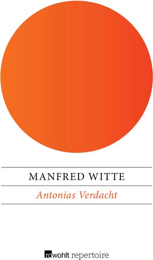 Buchcover Antonias Verdacht | Manfred Witte | EAN 9783688103041 | ISBN 3-688-10304-1 | ISBN 978-3-688-10304-1