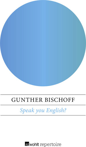 Buchcover Speak you English? | Gunther Bischoff | EAN 9783688103430 | ISBN 3-688-10343-2 | ISBN 978-3-688-10343-0