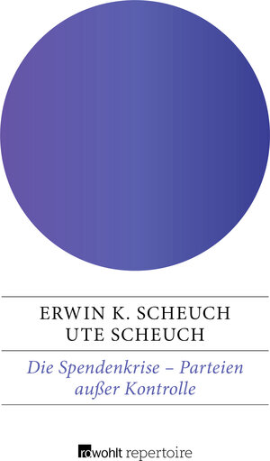 Buchcover Die Spendenkrise: Parteien außer Kontrolle | Erwin K. Scheuch | EAN 9783688103638 | ISBN 3-688-10363-7 | ISBN 978-3-688-10363-8