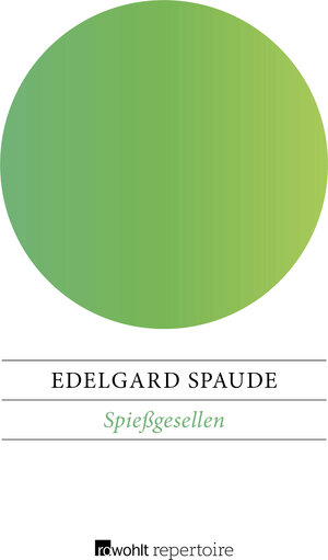 Buchcover Spießgesellen | Edelgard Spaude | EAN 9783688103652 | ISBN 3-688-10365-3 | ISBN 978-3-688-10365-2