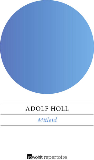 Buchcover Mitleid | Adolf Holl | EAN 9783688104017 | ISBN 3-688-10401-3 | ISBN 978-3-688-10401-7