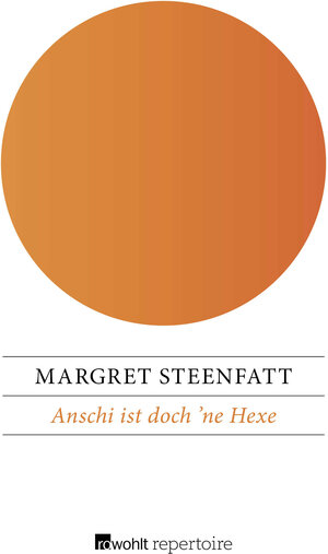 Buchcover Anschi ist doch ’ne Hexe | Margret Steenfatt | EAN 9783688104314 | ISBN 3-688-10431-5 | ISBN 978-3-688-10431-4