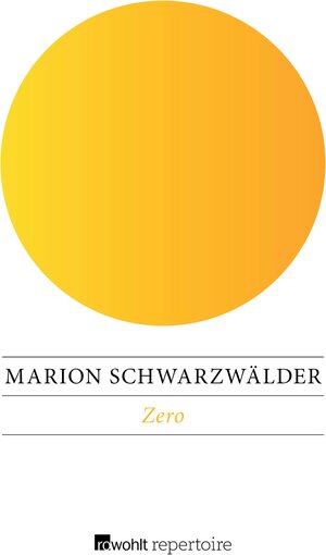 Buchcover Zero | Marion Schwarzwälder | EAN 9783688104345 | ISBN 3-688-10434-X | ISBN 978-3-688-10434-5